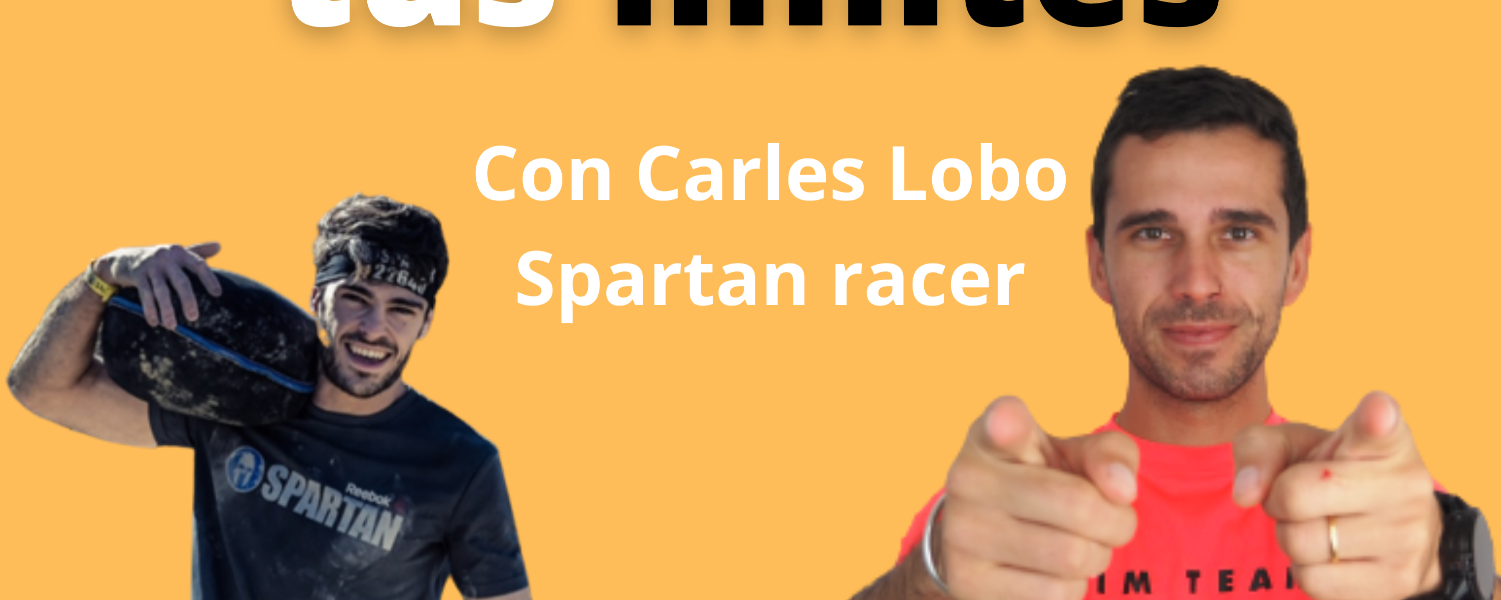 Desafiando tus límites como espartano con Carles Lobo. Spartan Race